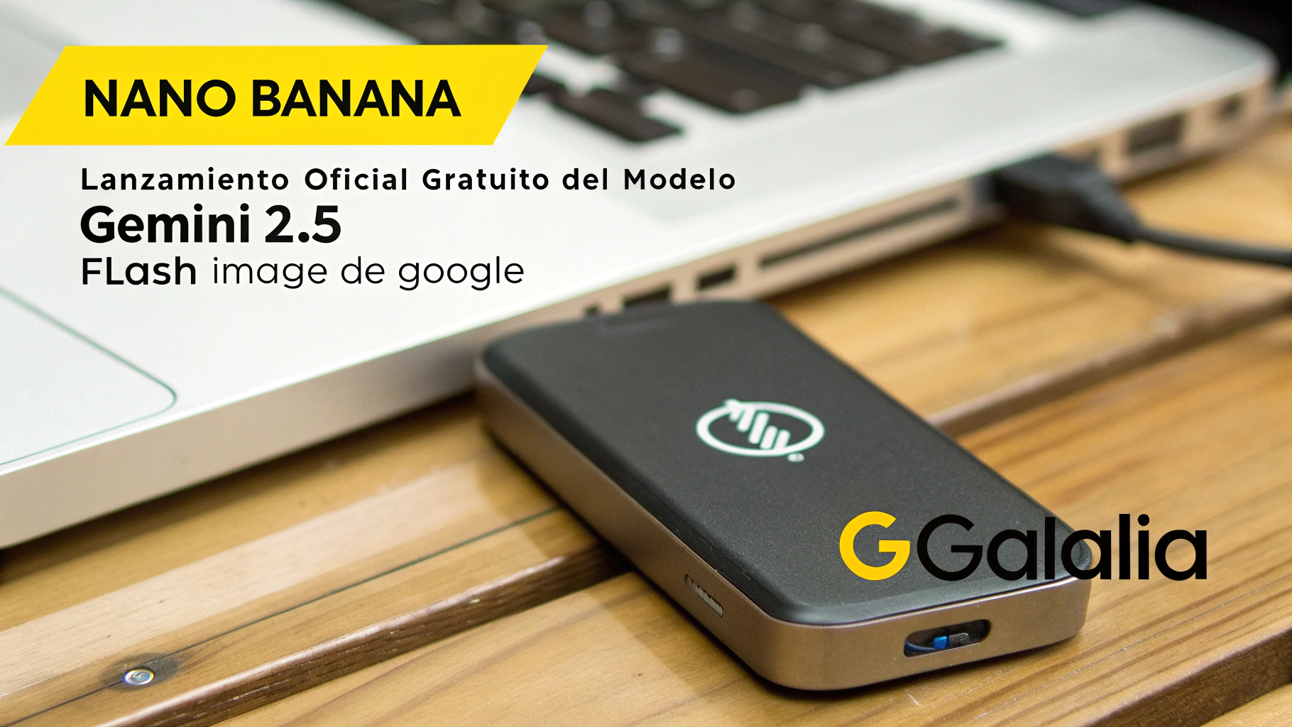 Nano Banana: lanzamiento oficial gratuito del modelo Gemini 2.5 Flash Image de Google